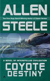 Bild vom Artikel Coyote Destiny vom Autor Allen Steele