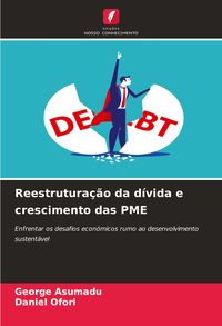 Produktbild: Reestrutura&ccedil;&atilde;o da d&iacute;vida e crescimento das PME