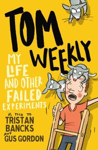 Produktbild: Tom Weekly 6: My Life and Other Failed Experiments