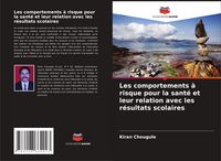 Produktbild: Les comportements &agrave; risque pour la sant&eacute; et leur relation avec les r&eacute;sultats scolaires