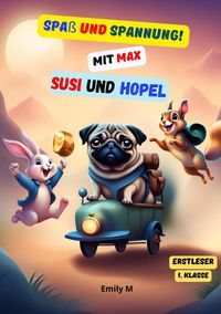 Produktbild: Spa&szlig; und Spannung ! mit Max, Susi und Hopel