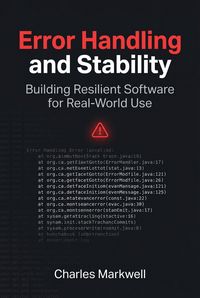 Produktbild: Error Handling and Stability: Building Resilient Software for Real-World Use