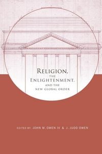 Produktbild: Religion, the Enlightenment, and the New Global Order