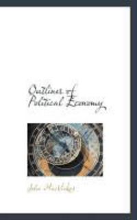 Produktbild: Outlines of Political Economy