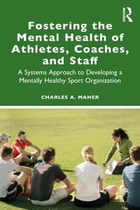 Produktbild: Fostering the Mental Health of Athletes, Coaches, and Staff
