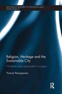 Produktbild: Narayanan, Y: Religion, Heritage and the Sustainable City