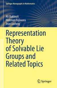 Produktbild: Representation Theory of Solvable Lie Groups and Related Topics