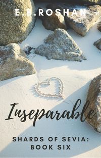 Produktbild: Inseparable (Shards of Sevia, #6)