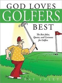 Produktbild: God Loves Golfers Best