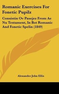 Produktbild: Romanic Exercises For Fonetic Pupilz