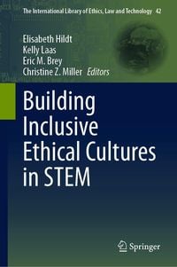 Produktbild: Building Inclusive Ethical Cultures in STEM