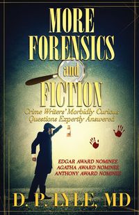 Bild vom Artikel More Forensics and Fiction vom Autor D. P. Lyle