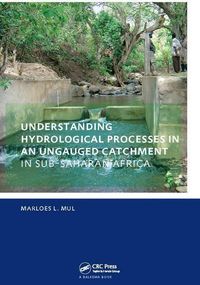 Produktbild: Mul, M: Understanding Hydrological Processes in an Ungauged