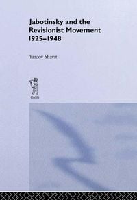 Produktbild: Jabotinsky and the Revisionist Movement 1925-1948