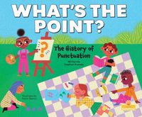 Bild vom Artikel What's the Point?: The History of Punctuation vom Autor Stephen Krensky