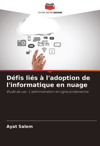 Produktbild: D&eacute;fis li&eacute;s &agrave; l'adoption de l'informatique en nuage