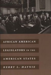 Produktbild: Haynie, K: African American Legislators in the American Stat