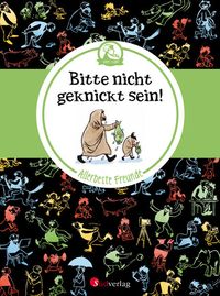 Produktbild: Vater und Sohn - Allerbeste Freunde: Bitte nicht geknickt sein!