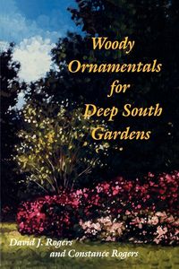 Produktbild: Woody Ornamentals for Deep South Gardens