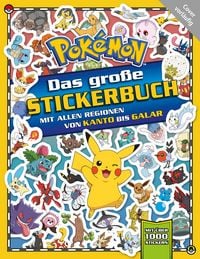 Produktbild: Pok&eacute;mon: Das gro&szlig;e Stickerbuch mit allen Regionen von Kanto bis Galar