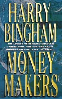 Bild vom Artikel The Money Makers vom Autor Harry Bingham