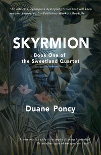 Produktbild: Skyrmion (The Sweetland Quartet, #1)