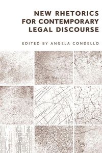 Produktbild: New Rhetorics for Contemporary Legal Discourse