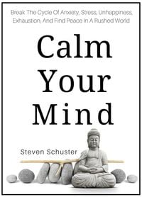 Produktbild: Calm Your Mind (Mental DIscipline, #6)