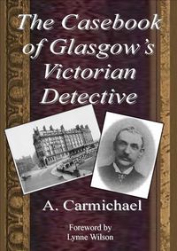 Produktbild: Casebook of Glasgow's Victorian Detective