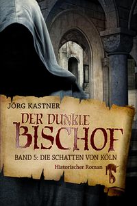 Produktbild: Der dunkle Bischof - Die gro&szlig;e Mittelalter-Saga