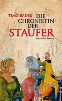 Produktbild: Die Chronistin der Staufer