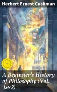 Produktbild: A Beginner's History of Philosophy (Vol. 1&2)