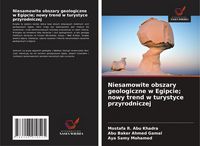 Produktbild: Niesamowite obszary geologiczne w Egipcie; nowy trend w turystyce przyrodniczej