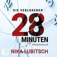 Produktbild: Die verlorenen 28 Minuten