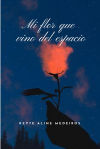 Produktbild: Mi Flor Que Vino Del Espacio