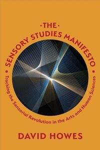 Produktbild: The Sensory Studies Manifesto