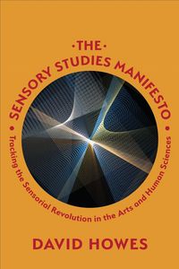 Produktbild: The Sensory Studies Manifesto