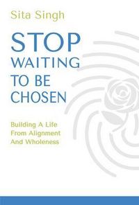 Produktbild: Stop Waiting to Be Chosen