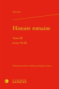 Produktbild: Histoire Romaine Tome 3 : Livres Vi-Ix
