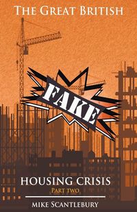 Produktbild: The Great British Fake Housing Crisis, Part 2