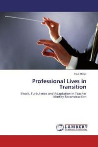 Produktbild: Miller, P: Professional Lives in Transition
