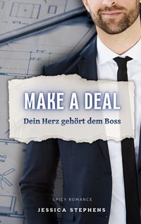Produktbild: Make a Deal - Dein Herz geh&ouml;rt dem Boss