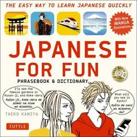 Bild vom Artikel Japanese for Fun Phrasebook & Dictionary: The Easy Way to Learn Japanese Quickly [With CD (Audio)] vom Autor Taeko Kamiya