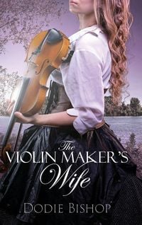 Produktbild: The Violin Maker's Wife
