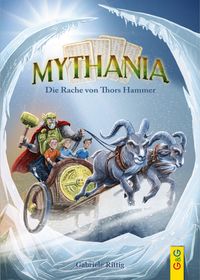 Bild vom Artikel Mythania - Die Rache von Thors Hammer vom Autor Gabriele Rittig