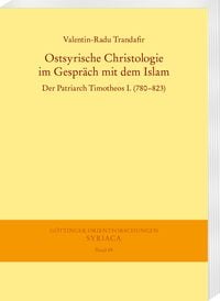 Produktbild: Ostsyrische Christologie im Gespr&auml;ch mit dem Islam
