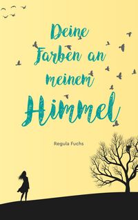Produktbild: Deine Farben an meinem Himmel