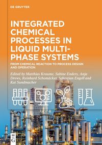 Produktbild: Integrated Chemical Processes in Liquid Multiphase Systems