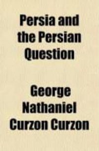 Produktbild: Persia and the Persian Question (Volume 2)