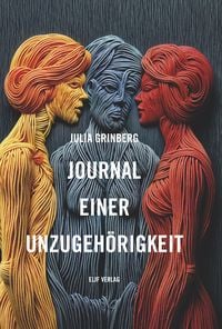 Produktbild: Journal einer Unzugeh&ouml;rigkeit